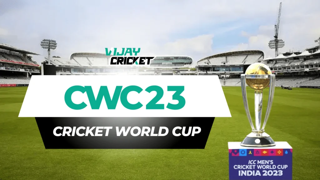 Everything You Need to Know About the 2023 Cricket World Cup